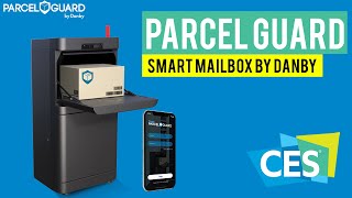 Danby Parcel Guard Smart Mailbox at CES 2020 [upl. by Linette]