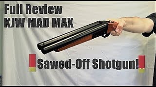 KJW MAD MAX SawedOff Double Barrel Shotgun Review [upl. by Riocard]