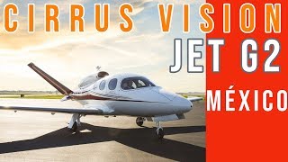 Conoce el primer Cirrus SF50 Visión Jet G2 en Latinoamérica [upl. by Lawlor]