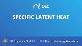 Specific latent heat IB Physics SLHL [upl. by Ladnyk]