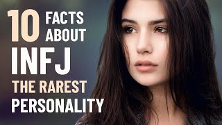 10 Interesting Facts About The INFJ Personality Type [upl. by Suoirad72]