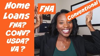 Best Home Loan for First Time Buyers  FHA vs Conventional Loan [upl. by Nicole289]