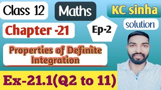 Ep2Class12Kc Sinha SolutionEx211Q2 to 11 [upl. by Horn]