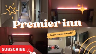 premier inn Liverpool lime street hotel review hotel liverpool [upl. by Nosral]