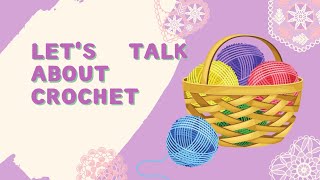 Charmed Chatter 486 Lets catch up on the crocheted items [upl. by Milka]