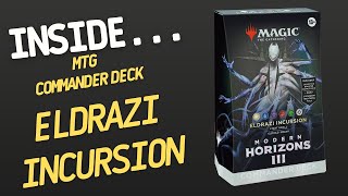 Inside…Magic The Gathering Modern Horizons 3  Eldrazi Incursion Commander Deck 4K 60fps [upl. by Suraved]