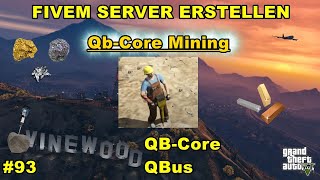 FiveM Server erstellen QbCore  QbMiningScript  93 [upl. by Ellenrahs]