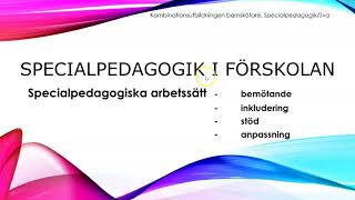 PPnr2 Specialpedagogik i förskolan  Specialpedagogiska arbetssätt [upl. by Linette]