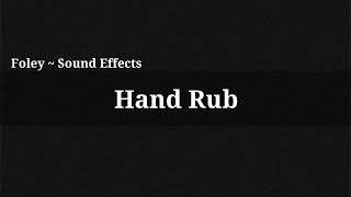 Hand Rub  Sound Effect [upl. by Lucais218]