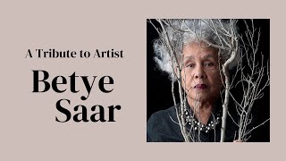 A Tribute to Artist Betye Saar [upl. by Solohcin]