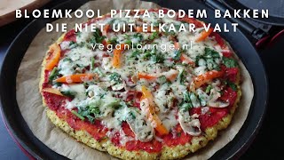 HOE EEN BLOEMKOOL PIZZA BODEM MAKEN DIE NIET UIT ELKAAR VALT [upl. by Ardeed]