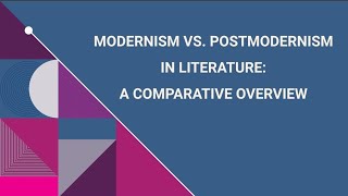 Modernism vs Postmodernism in Literature [upl. by Atiekal425]