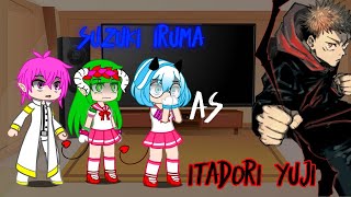 Misfit class react to Iruma as Itadori YujiGacha Club🇻🇳🇺🇸 [upl. by Ecinrev504]