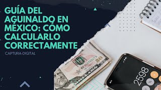 ¿Cómo se calcula el aguinaldo en México [upl. by Ronna202]