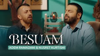 BESUAM  Adem Ramadani amp Nusret Kurtishi Official video [upl. by Dnalhsa64]