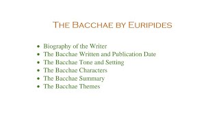 Understanding The Bacchae by Euripides  Summary and Analysis [upl. by Suivatal75]