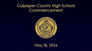 Culpeper County High School Graduation  2024 [upl. by Sehcaep]