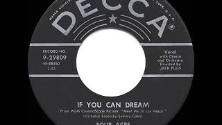 1956 HITS ARCHIVE If You Can Dream  Four Aces [upl. by Kiri]