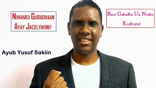 NIMANKU GABADHAAN AYAY JACELYIHIIN [upl. by Yerrot]