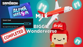 TheSandbox Alpha Season 4 All Quests completa  55 MiLk X BIGGIE Wonderverse  ganhe para jogar [upl. by Annahgiel839]