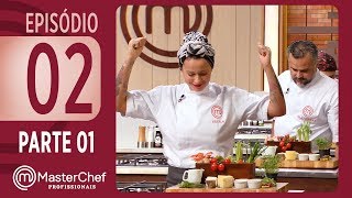 MASTERCHEF PROFISSIONAIS 12092017  PARTE 1  EP 02  TEMP 02 [upl. by Quartas]