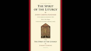 Spirit of the Liturgy  Section 2  Chapter 2 [upl. by Sellig554]