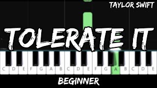 Taylor Swift  Tolerate It  Easy Beginner Piano Tutorial  For 1 Hand [upl. by Ardiedak]