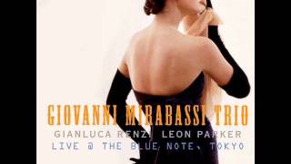 Giovanni Mirabassi Trio  Live at The Blue Note Tokyo 2010  World Changes [upl. by Hameerak]