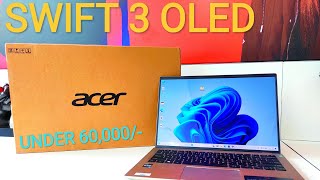 Acer SWIFT 3 OLED 2023 Unboxing and Review  Pankaj Sharma [upl. by Nylirehc78]