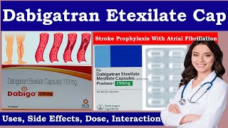 Dabigatran etexilate 110 mg tablet  Dabigo 110 mg in hindi  Dabigatran etexilate  Pradaxa 150 [upl. by Nakah]