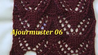 Ajourmuster 06 StrickenMuster für PulloverMützeTutorial Handarbeit Kreativ [upl. by Nwahshar495]