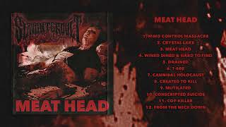 SLAUGHTERCULT  MEAT HEAD FULL ALBUM [upl. by Kreda]