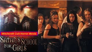 Satans School for Girls  Witchcraft Cult Horror Movie [upl. by Ammeg]