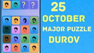 Major puzzle durov today 25 October Solved 100 [upl. by Devi587]