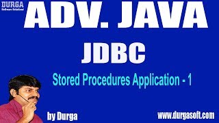 Adv Java  JDBC Session  95  Stored Procedures Application  1 [upl. by Neelia]