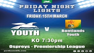 Porthcawl RFC Youth v Bontlands RFC Youth [upl. by Sucramraj]