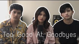 Too Good At Goodbyes  Sam Smith Cover by AIANA ft Miko amp Gab [upl. by Dnomal631]