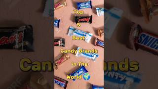 Top 5 Best Candy Brands In Tha World 🍬 bestcandybar top10vision [upl. by Eceerahs]