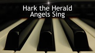 Hark the Herald Angels Sing  Christmas piano instrumental with lyrics [upl. by Nahtonoj]