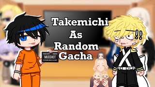 TKR•react to takemichi as random gacha tik tok• [upl. by Ahsats385]