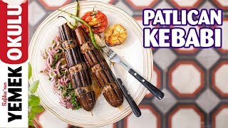 Evde Patlıcan Kebabı Nasıl Yapılır  Patlıcan Kebabı Tarifi  Refikaca Kebap Tarifi [upl. by Dlnaod]