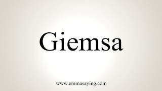 How To Pronounce Giemsa [upl. by Lolanthe]