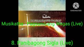 Musikatha  Pagsambang Wagas Live “8 Panibagong Sigla Live” [upl. by Mel393]