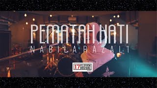 🔴NABILA RAZALI  PEMATAH HATI OFFICIAL MUSIC VIDEO [upl. by Arfihs]