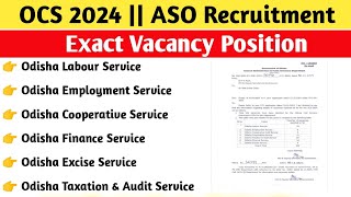 OCS 2024 Final Vacancy  ASO Recruitment Update  OAS Vacancy  ORS Vacancy Position 2024 [upl. by Okemak286]