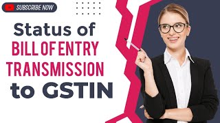 How to check status of bill of entry transmmision to GSTIN [upl. by Alekin]