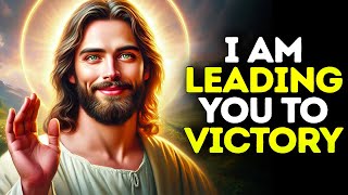 God Says I am Leading You to Victory God Message Today Gods Message Now Gods Message Now Today [upl. by Armilda446]