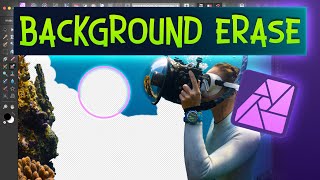 How to Use Background Erase Brush Tool Affinity Photo Tutorial [upl. by Ysirhc]