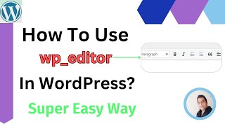 How To Use The WordPress Editor in WordPress  WPEditor  TinyMCE wp wordpresstutorial [upl. by Notgnillew14]