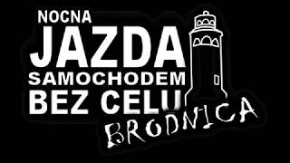 Nocna Jazda Brodnica 2019 [upl. by Moth]